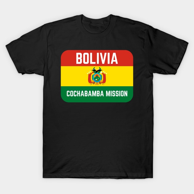 Bolivia Cochabamba Mission LDS Mormon Missionary T-Shirt by MalibuSun